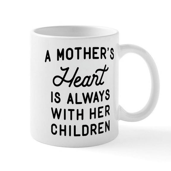 CafePress - A Mother's Heart Mug - 11 oz Ceramic Mug - Novelty Coffee Tea Cup