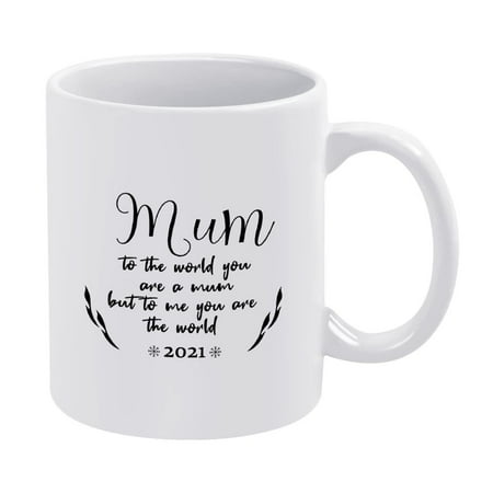 

Personalised To The World You Are Coffee Mug Ceramic Mug Funny Birthday Christmas Mug Gift for Him Her Women Men Mother Father Coffee Mug Tea Cup White 11oz