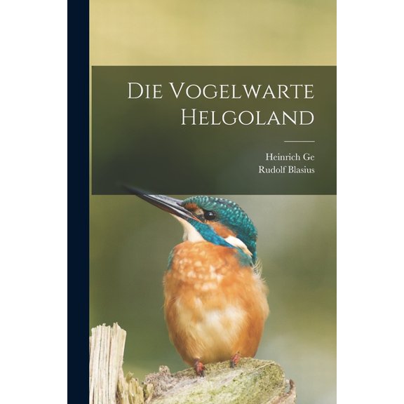 Die Vogelwarte Helgoland (Paperback)