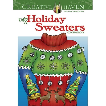 - Creative Haven Coloring Books: Creative Haven Ugly Holiday Sweaters Coloring Book (Paperback)