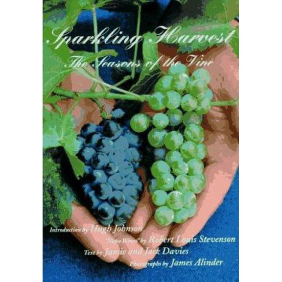 Pre-Owned Sparkling Harvest: The Seasons of the Vine (Hardcover) 0810912473 9780810912472