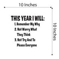 thumbnail image 4 of Family This Year I will not try to Please Inspirational Quotes & Sayings Wall Decal Decoration New year Resolution Motivational Quote Art Lasts Years and Easily Removable - Size: 10 In(W) x 10 In(H), 4 of 5
