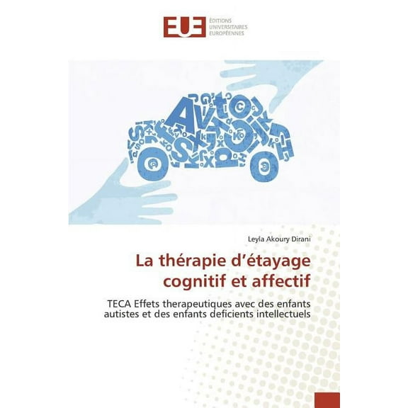 Omn.Univ.Europ.: La Thérapie D Étayage Cognitif Et Affectif (Paperback)