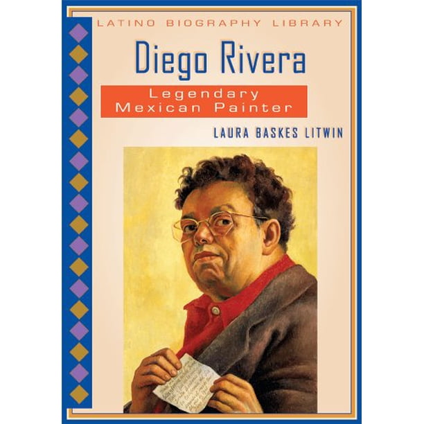 Diego Rivera Legendary Mexican Painter Latino Biography Library , Pre