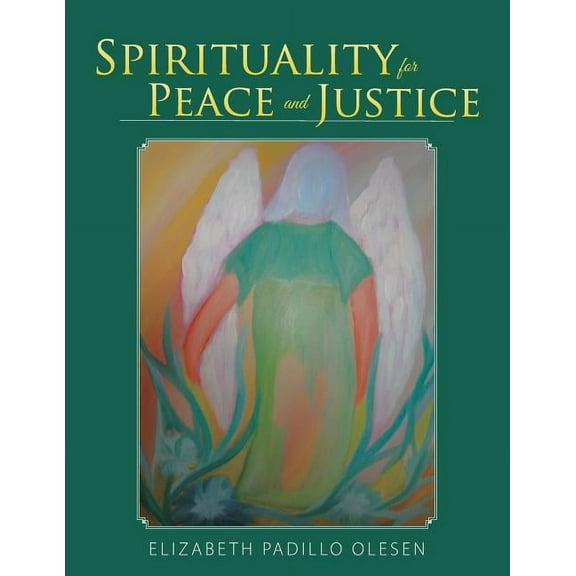 Spirituality for Peace and Justice: Book on Christian Spirituality