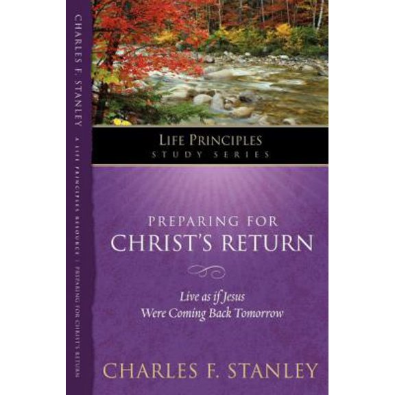 Pre-Owned Preparing for Christ's Return (Paperback) 1418541184 9781418541187
