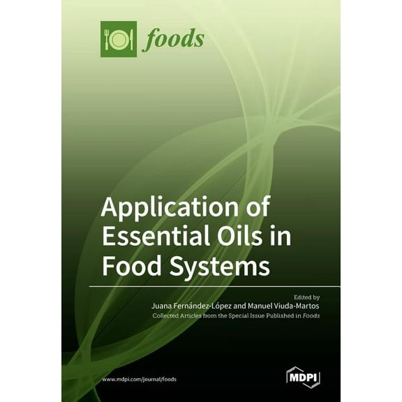 Application of Essential Oils in Food Systems, (Paperback)