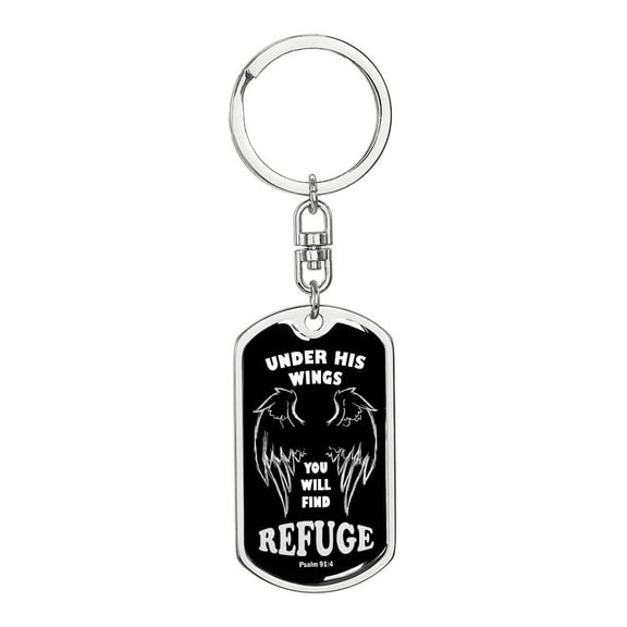 Psalm 91 Refuge Under His Wings Swivel Keychain Stainless Steel or 18k Gold Dog Tag