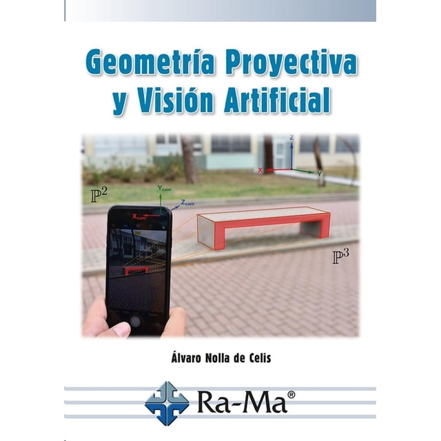 Geometría Proyectiva y Visión Artificial Ra-Ma Editorial 9788418551420