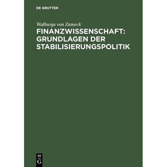 Finanzwissenschaft: Grundlagen der Stabilisierungspolitik, (Hardcover)