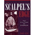 thumbnail image 1 of Pre-Owned The Scalpel's Edge: The Culture of Surgeons (Paperback) 0205270077 9780205270071, 1 of 1