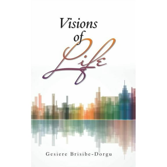 Visions of Life (Hardcover)