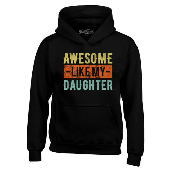 Shop4Ever Men's Awesome Like My Daughter Hooded Sweatshirt Hoodie XXXXX-Large Black