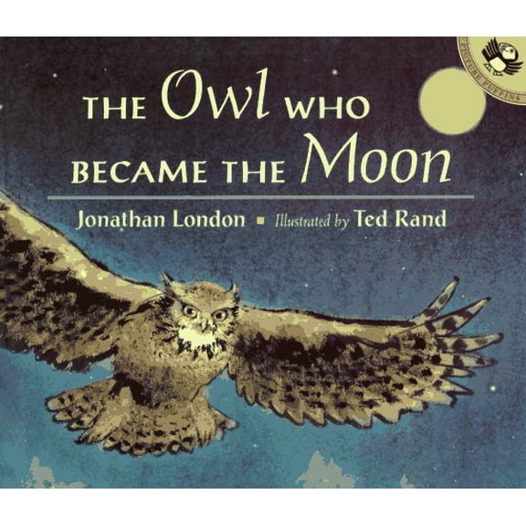 Pre-Owned The Owl Who Became the Moon: A Cherokee Story (Picture Puffins) (Paperback) 0140549609 9780140549607