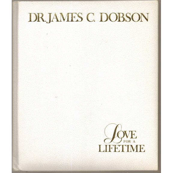 Pre-Owned Love for a Lifetime: Building a Marriage That Will Go the Distance/Gift/White Leather Jacket (Hardcover) 0880703334 9780880703338