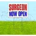 thumbnail image 1 of Surgeon Now Open (18" x 24") Yard Sign, Includes Metal Step Stake, 1 of 6