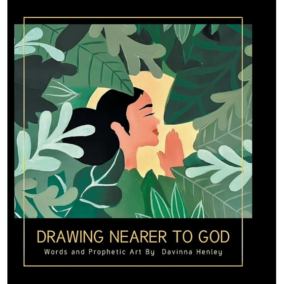 Drawing Nearer to God, (Hardcover)