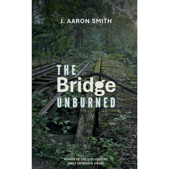 The Bridge Unburned, (Paperback)