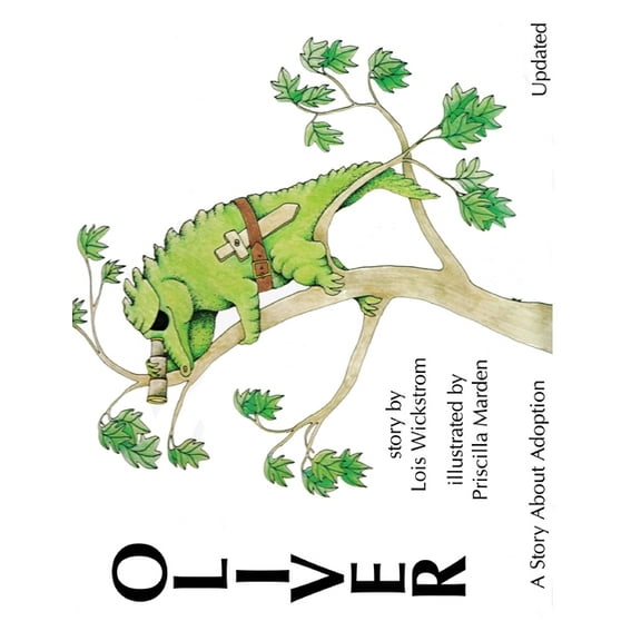 Oliver, A Story About Adoption - Updated (paperback), (Paperback)