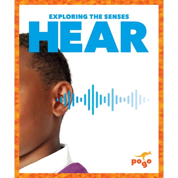 Exploring the Senses Hear, (Hardcover)