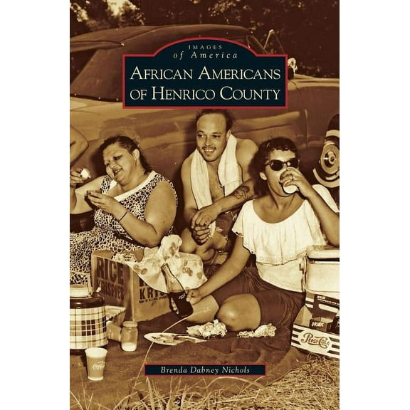 African Americans of Henrico County (Hardcover)