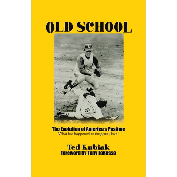 Old School: The Evolution of America's Pastime, (Paperback)