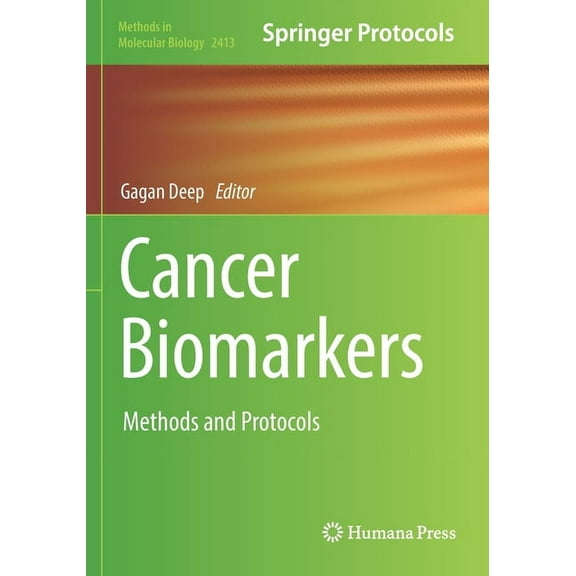 Methods in Molecular Biology Cancer Biomarkers: Methods and Protocols, Book 2413, (Paperback)