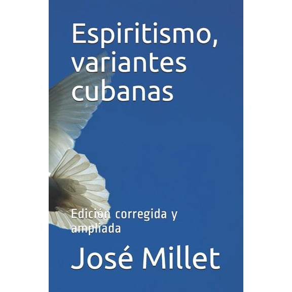 Ediciones Fundaci Espiritismo, Variantes Cubanas: Edición Corregida Y Ampliada, Book 1, (Paperback)