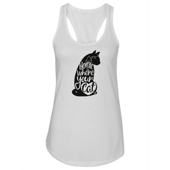 Home, Where Your Cat Is Tank Women -Image by Shutterstock, Female Large
