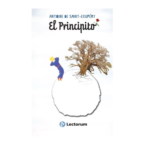 El Principito LECTORUM A. de Saint-Exupéry