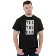 thumbnail image 4 of Yes You Can Encouragement Motivation Men's Graphic T Shirt Tees Brisco Brands L, 4 of 4