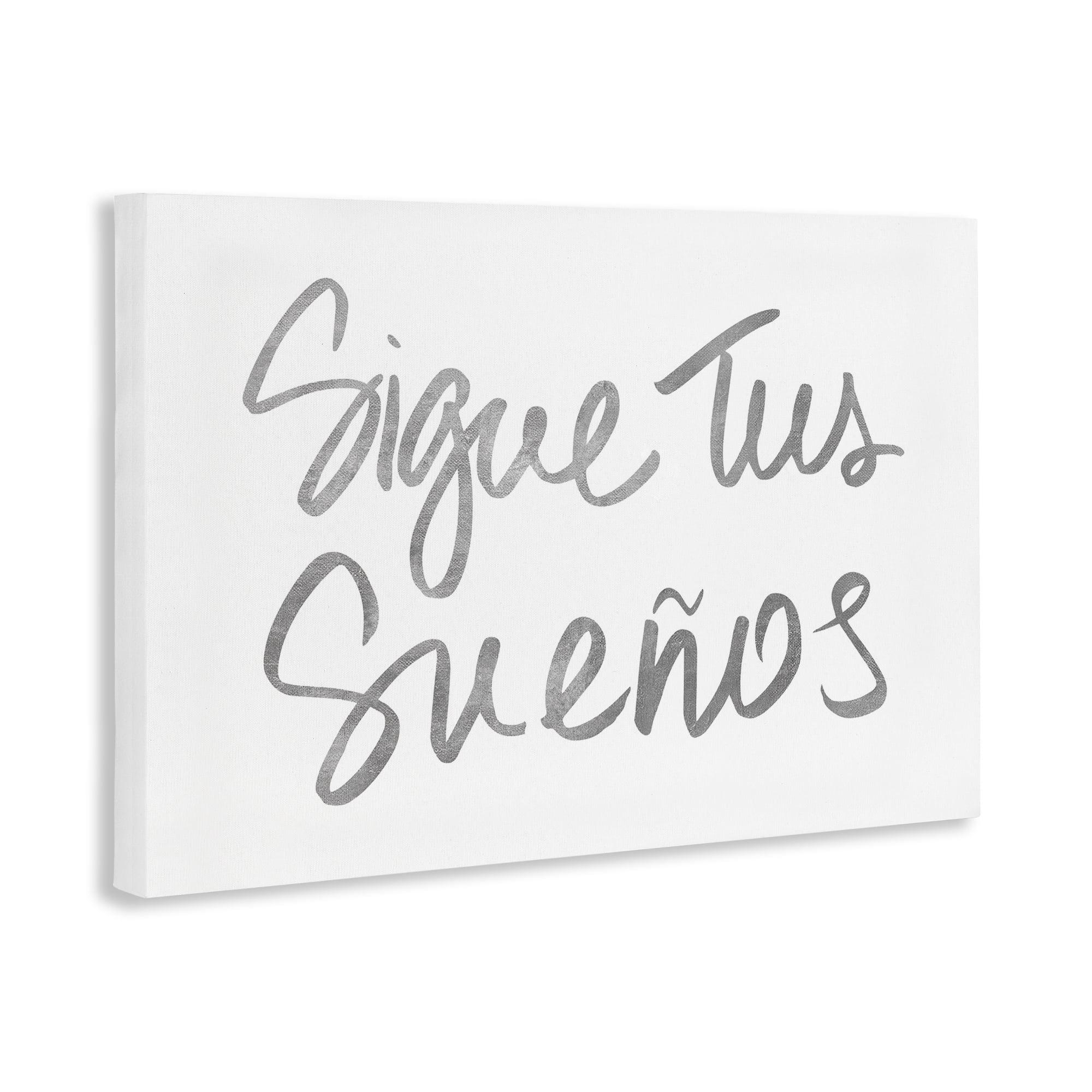Stupell Industries Sigue Tus Sueños Brilla Inspirational Quotes & Sayings Painting Wrapped Canvas Art Print Wall Art, 30 x 20