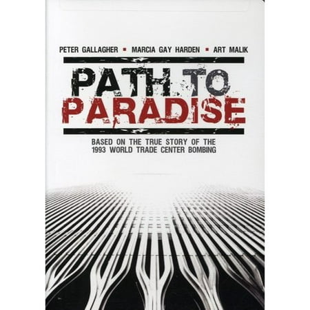 PATH TO PARADISE: THE UNTOLD STORY OF THE WORLD TRADE CENTER BOMBING