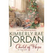 We Three Kings Child of Hope: A Christmas Christian Romance, Book 3, (Paperback)