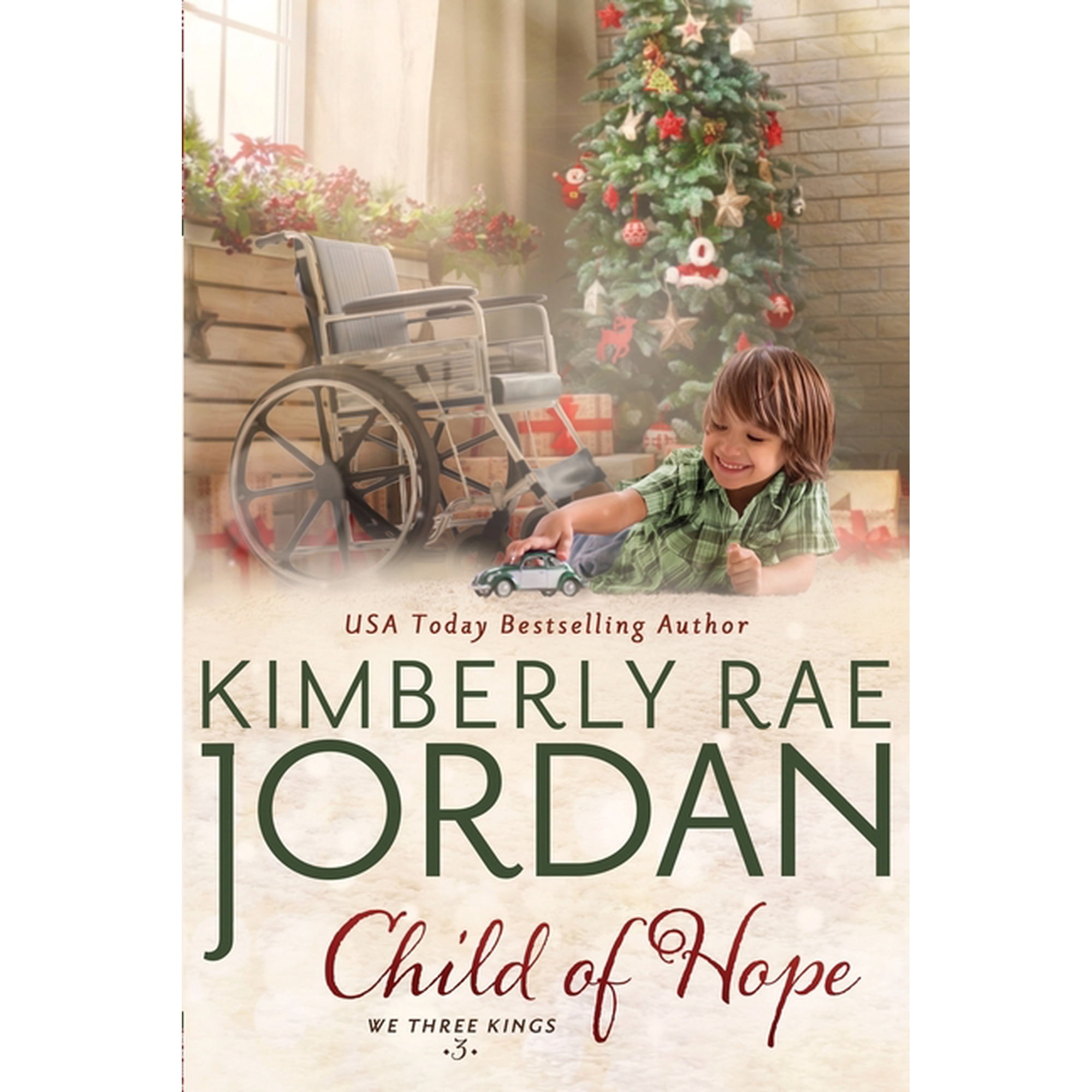 We Three Kings Child of Hope: A Christmas Christian Romance, Book 3, (Paperback)