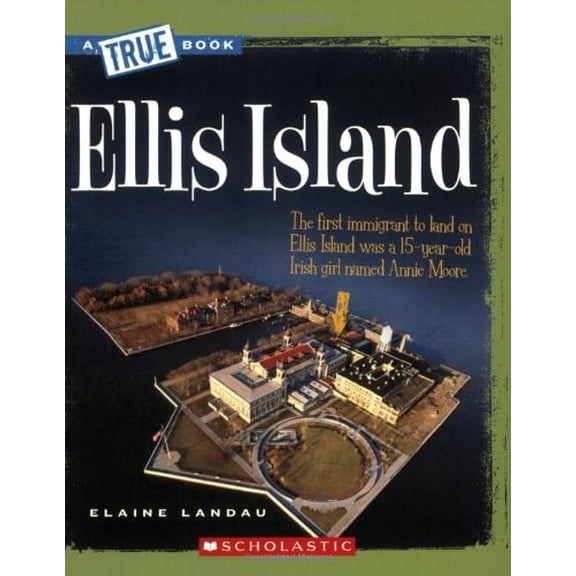 Pre-Owned Ellis Island (a True Book: American History) (Paperback) 0531147819 9780531147818
