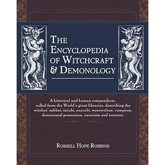 Pre-Owned The Encyclopedia Of Witchcraft & Demonology (Paperback) 1626540705 9781626540705