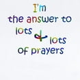 thumbnail image 2 of CafePress - I'm The Answer To Lots And Lots Of Prayers Infant - Baby Light Bodysuit, Size Newborn - 24 Months, 2 of 4
