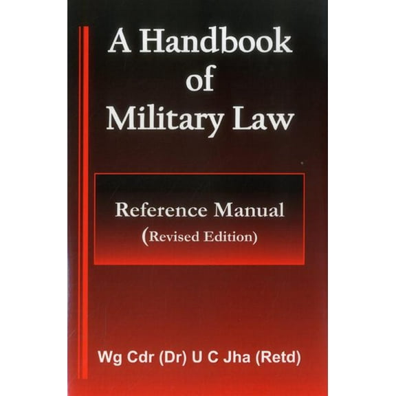 A Handbook of Military Law - Reference Manual, (Hardcover)