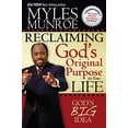 thumbnail image 1 of Pre-Owned Reclaiming God's Original Purpose for Your Life: God's Big Idea Expanded Edition (Paperback), 1 of 1