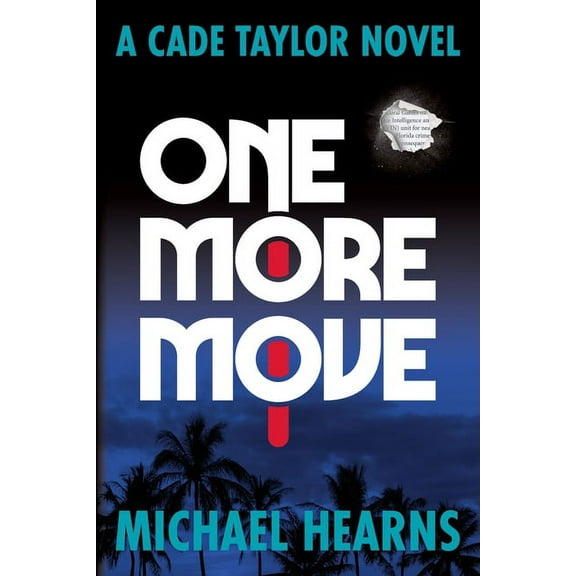 One More Move: A Cade Taylor Novel, (Paperback)