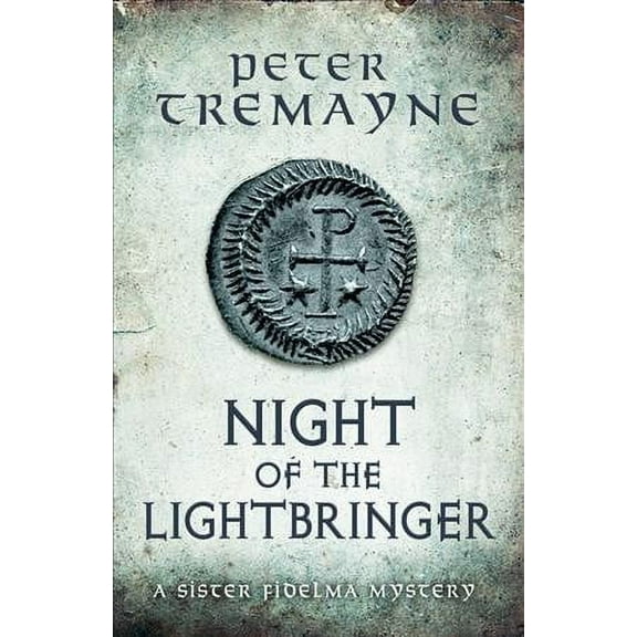 Night of the Lightbringer (Sister Fidelma Mysteries Book 28)