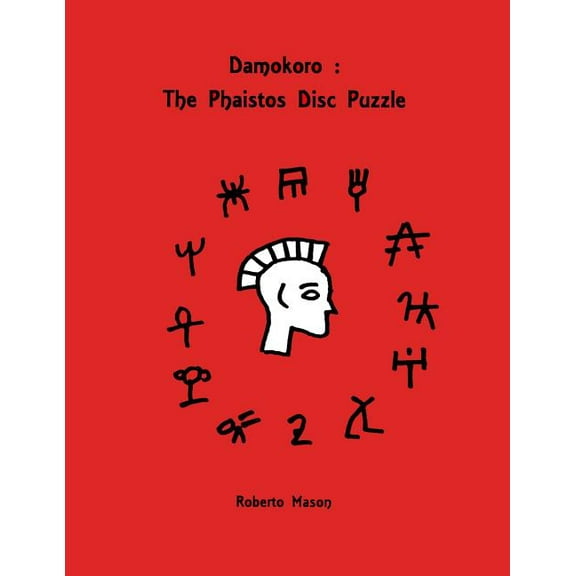 Damokoro: The Phaistos Disc Puzzle, (Paperback)