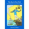 thumbnail image 1 of Pre-Owned The Sea Is Not Full: Ocean Sailing Revelations & Misadventures (Paperback) 0997392037 9780997392036, 1 of 1