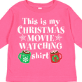 thumbnail image 4 of Inktastic This is My Christmas Movie Watching Shirt Boys or Girls Long Sleeve Toddler T-Shirt, 4 of 5