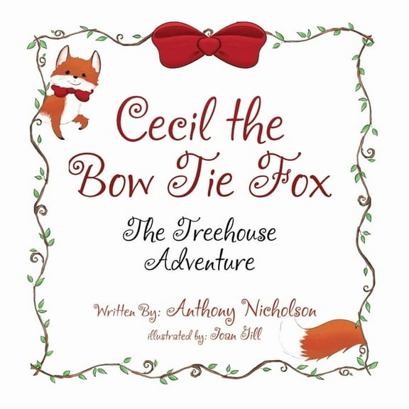 Cecil the Bow Tie Fox: The Tree House Adventure, (Paperback)