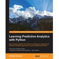 thumbnail image 1 of Pre-Owned Learning Predictive Analytics with Python (Paperback), 1 of 1