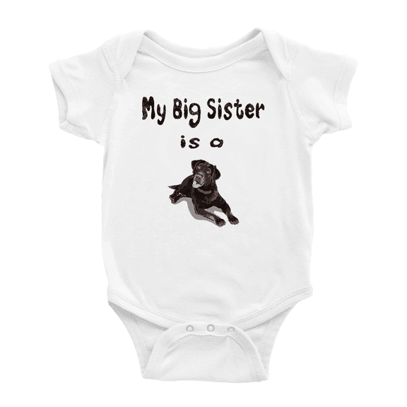 My Big Sister Is A Labrador Retriever Dog Funny Baby Bodysuits Short Sleeve