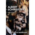 thumbnail image 1 of Albert Schweitzer, A Biographic, 1 of 1