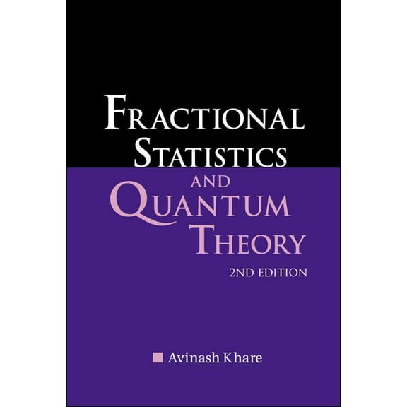 Fractional Statistics & Quantum....(2ed), (Hardcover)